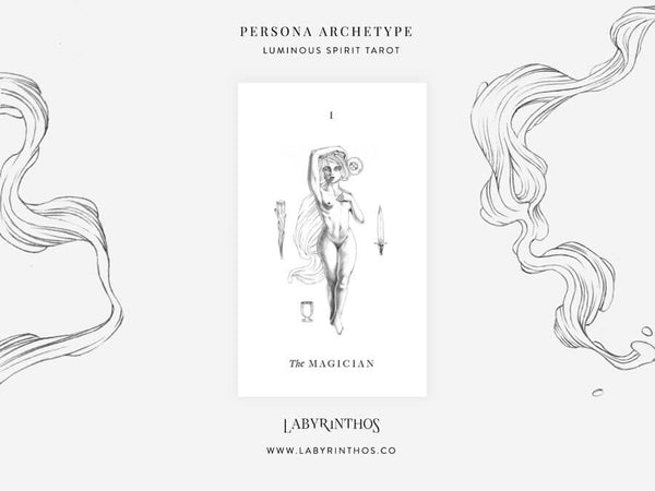 Persona Jungian Archetypes in the Tarot: the Magician from the Luminous Spirit Tarot